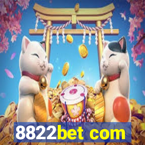 8822bet com